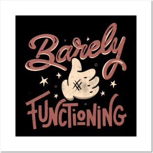 Barely Functioning by Tobe Fonseca Posters and Art